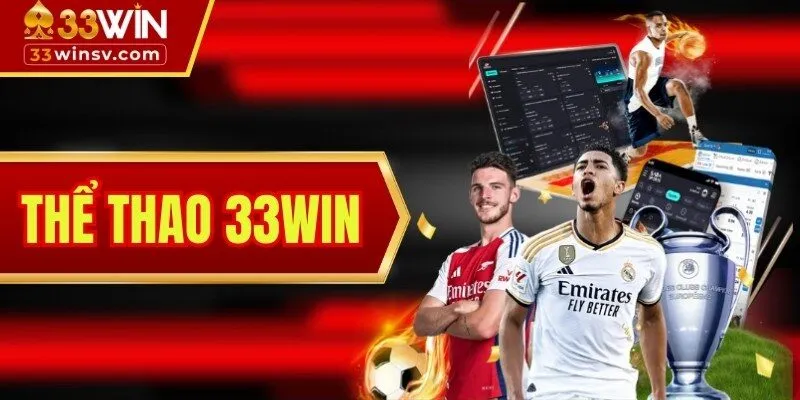 Thể Thao 33WIN - Trải Nghiệm Đỉnh Cao Với Giải Đấu Toàn Cầu