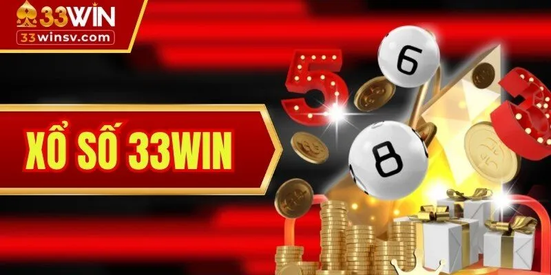 Xổ Số 33WIN - Nơi Bạn Chốt Số Mỗi Ngày, Vận May Sẽ Tới 